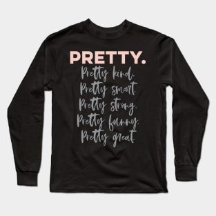 Pretty Long Sleeve T-Shirt